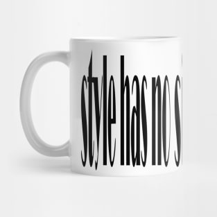 style has no size Mug